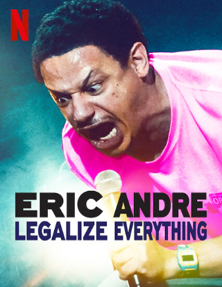 فيلم إريك أندريه: بالقانون Eric Andre: Legalize Everything 2020 مترجم